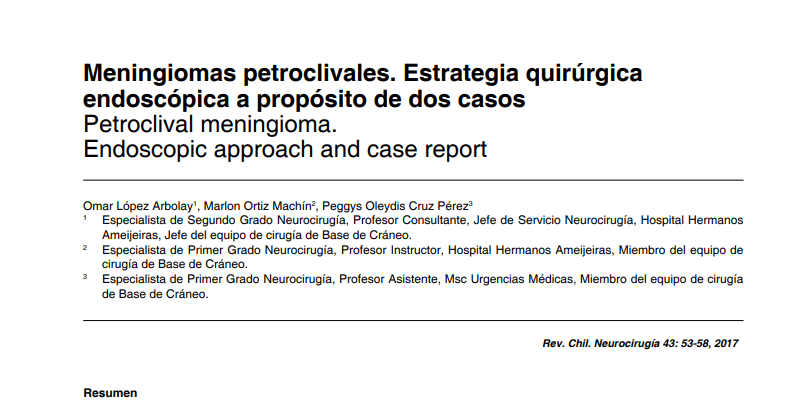 Meningiomas Petroclivales. Estrategia Quirúrgicaendoscópica A Propósito De Dos&nbsp;Casos