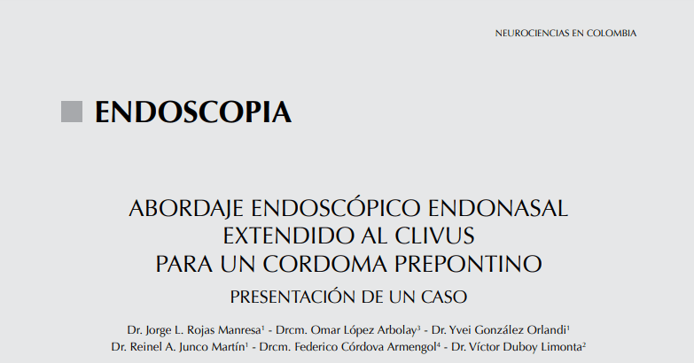 Abordaje Endoscópico Endonasal Extendido Al Clivus Para Un Cordoma&nbsp;Prepontino