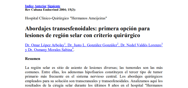 Abordajes Transesfenoidales: Primera Opción Para Lesiones De Región Selar Con Criterio&nbsp;Quirúrgico